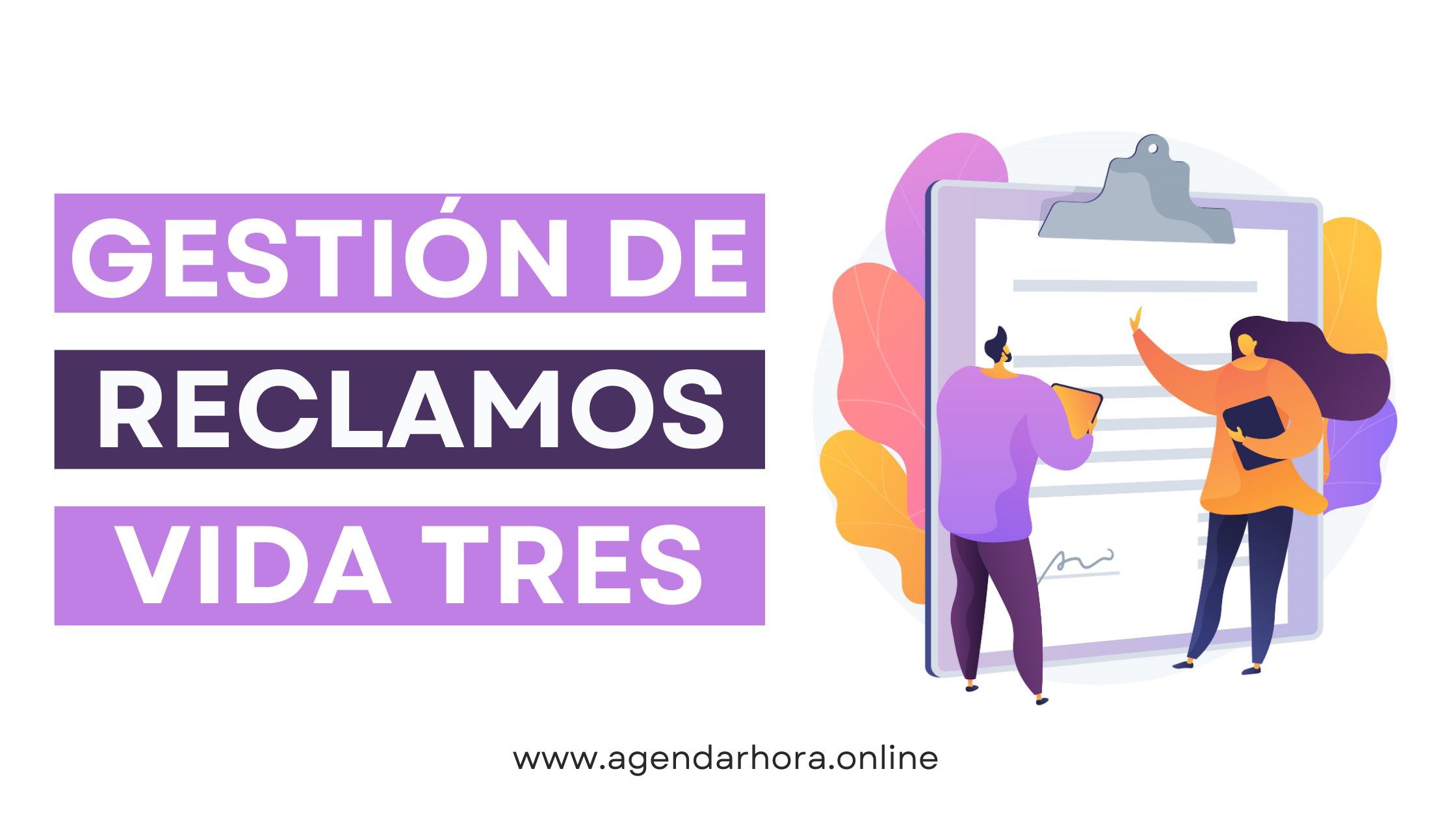 gestión de reclamos vida tres