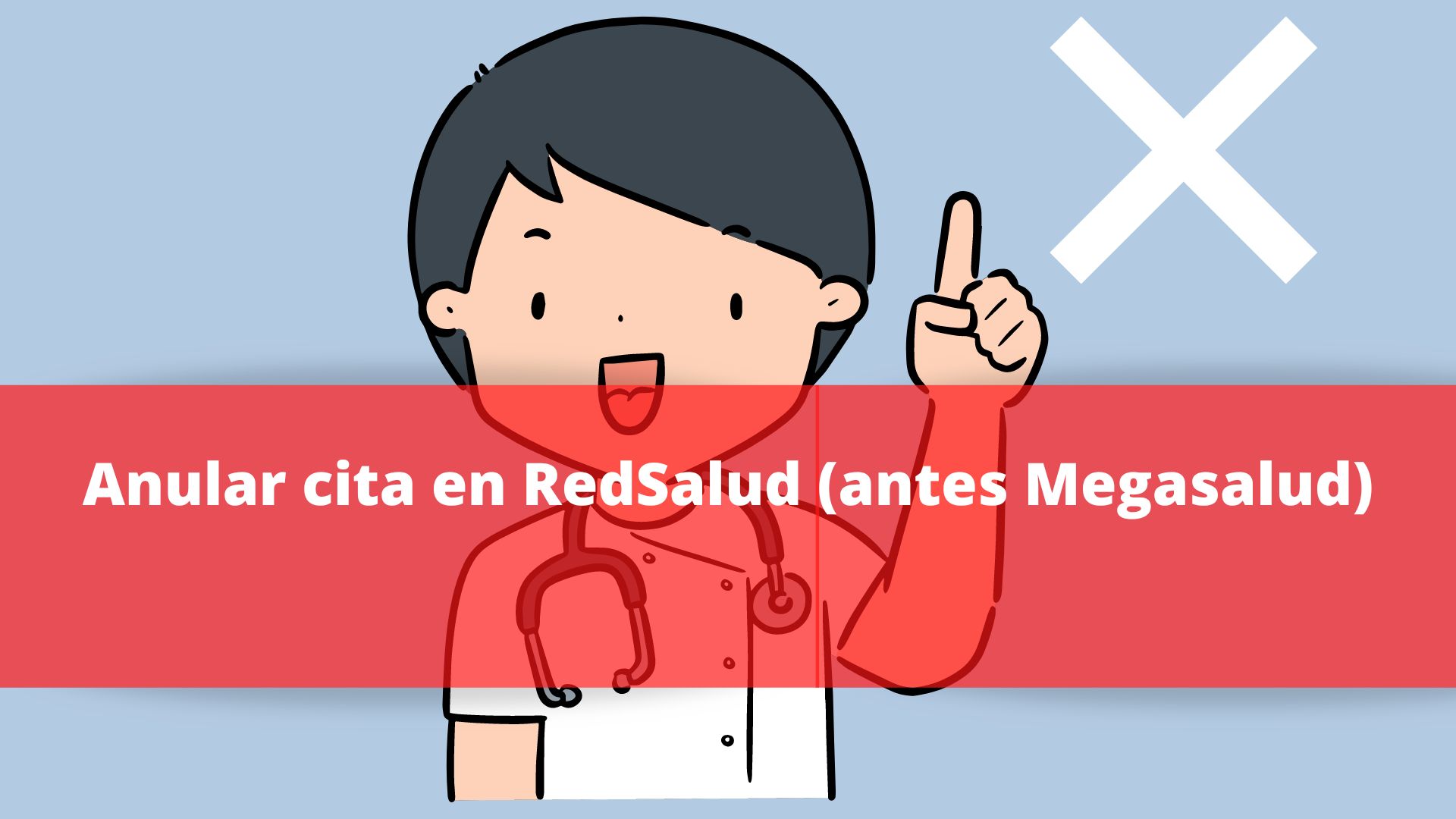 Anular hora en RedSalud (antes Megasalud)