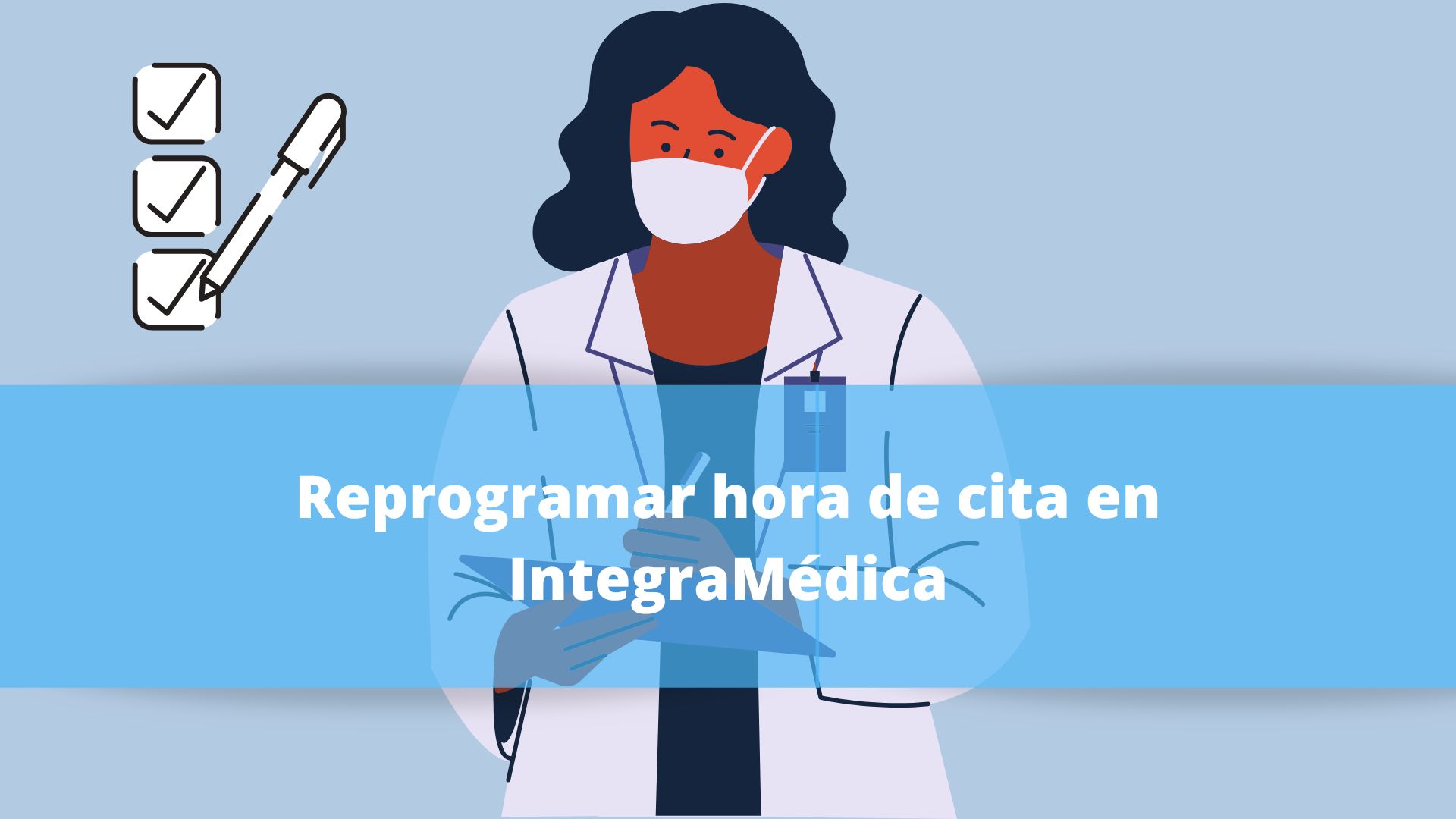 Reprogramar hora de cita en IntegraMédica