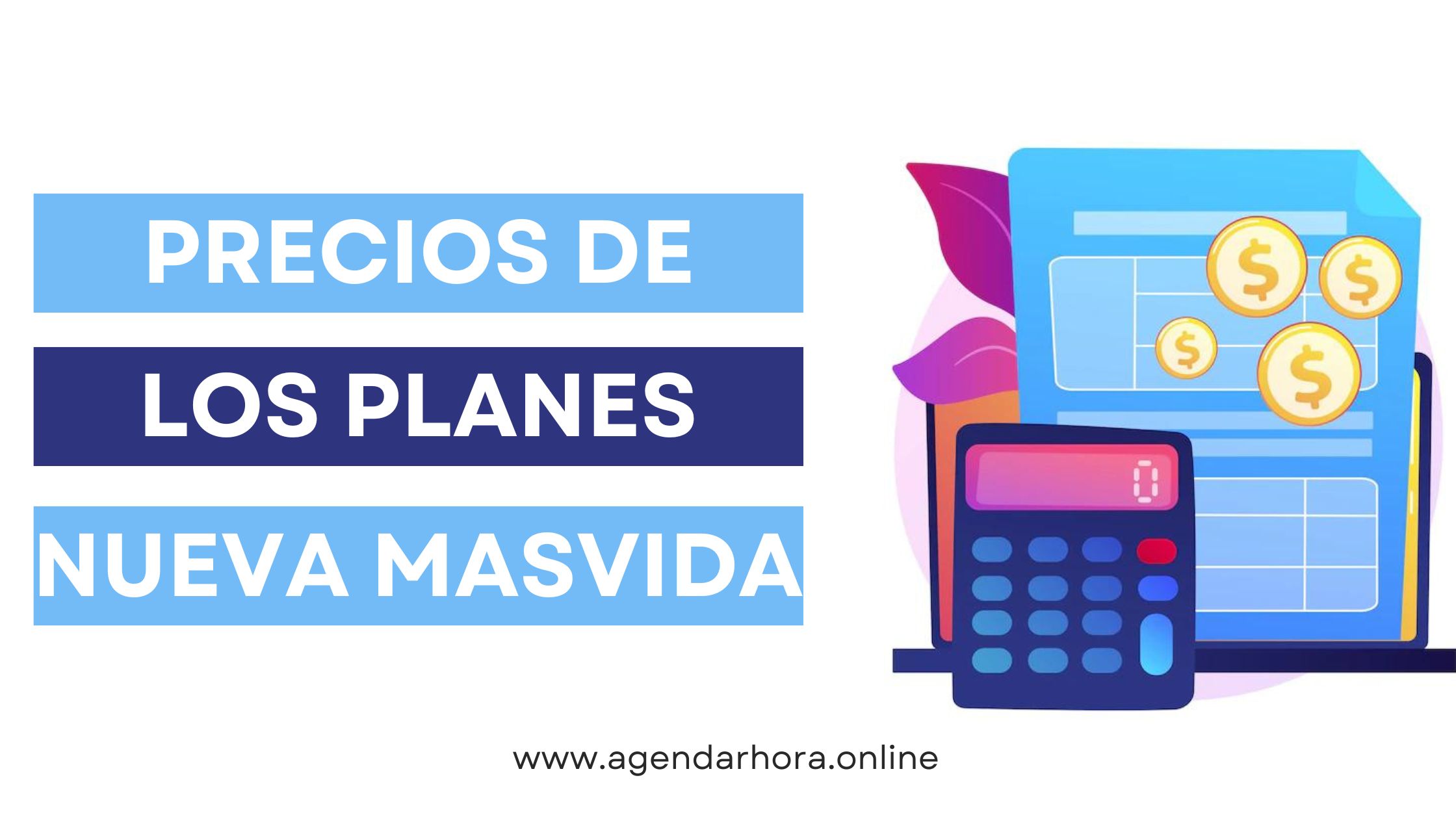 Precio Planes Nueva Masvida